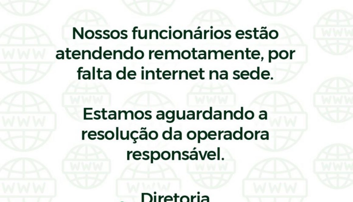 aviso expediente sem internet. 05junho2024